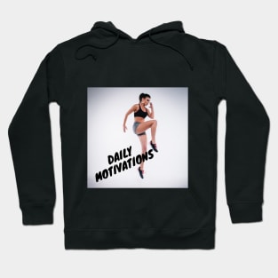 Daily Motivations Hoodie